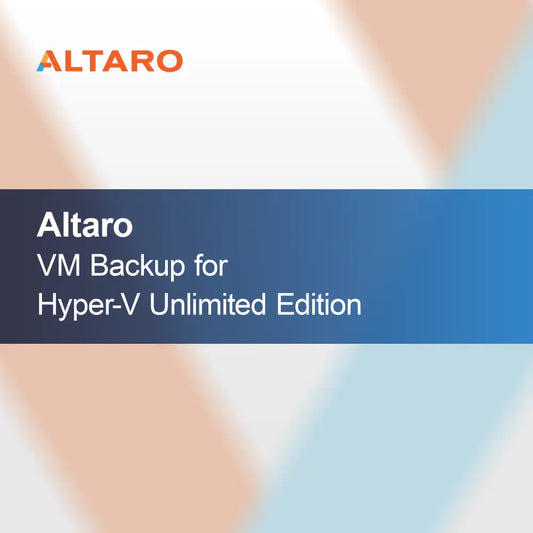 Altaro VM Backup a Hyper-V korlátlan kiadáshoz