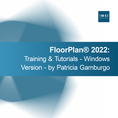 FloorPlan® 2022: Oktatás és Bemutatók - Windows verzió - Patricia Gamburgo által